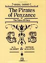 The Pirates of Penzance (Gilbert & Sullivan vocal scores)