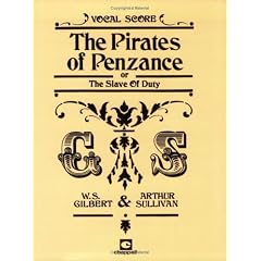 The Pirates of Penzance (Gilbert & Sullivan Vocal Scores)