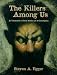 Book Killers Among Us, The: An Examination of Serial Murder and It's Investigation (Trade Version)