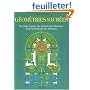 G�om�tries sacr�es : Du corps humain, des ph�nom�nes telluriques et de l'architecture des b�tisseurs