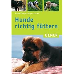 Hunde richtig f�ttern