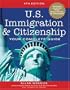 U.S. Immigration and Citizenship: Your Complete Guide (U.S. Immigration & Citizenship)
