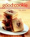 The Good Cookie: Over 250 Delicious Recipes from Simple to Sublime