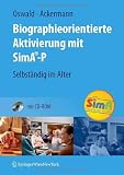 Produkt-Bild: Biographieorientierte Aktivierung mit SimA-P: Selbst&auml;ndig im Alter