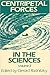 Centripetal Forces in the Sciences