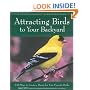 Attracting Birds to Your Backyard: 536 Ways to Create a Haven for Your Favorite Birds (A Rodale Organic Gardening Book)