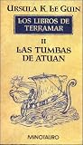 Tumbas de Atuan, Las (Spanish Edition) Ursula K. Le Guin