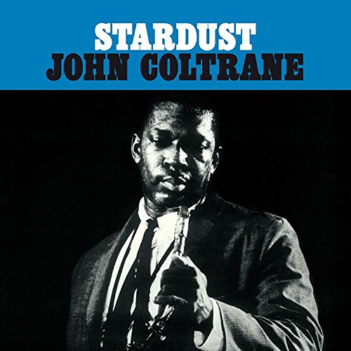 Album Art for Stardust by John Coltrane