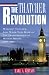 The Thatcher Revolution: Margaret Thatcher, John Major and Tony Blair