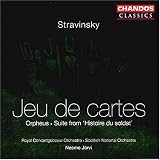 Stravinsky - Jeu de cartes; Orpheus; Histoire du soldat - Suite