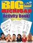 The Big Michigan Activity Book (The Michigan Experience)