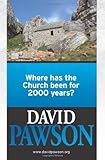 Where has the church been for 2000 years?