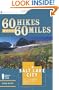 60 Hikes Within 60 Miles: Salt Lake City: Including Ogden, Provo, and the Uintas