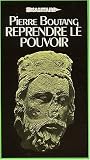 Reprendre le pouvoir