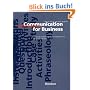 Communication for Business, Satzbausteine: Zeitgem��e englische Handelskorrespondenz und B�rokommunikation