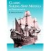 Classic Sailing-Ship Models in Photographs (Dover Maritime)