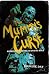 The Mummy's Curse: Mummymania in the English-speaking World