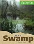 Life In A Swamp