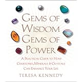 gems of wisdom gems of power a practical guide to how gemstones minerals and crystals can enhance your life