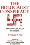The Holocaust Conspiracy: An International Policy of Genocide