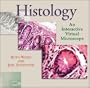 Histology: An Interactive Virtual Microscope