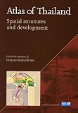 Revue Ird  / Atlas of Thailand : Spatial structures and development