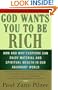 God Wants You to Be Rich