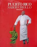 Puerto Rico Sabor Criollo (Spanish Edition)