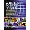 Wireless PC-Based Services (Essential Series for Web Professionals)