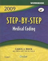 Workbook for Step-by-Step Medical Coding 2009 Edition