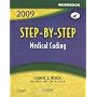 Workbook for Step-by-Step Medical Coding 2009 Edition