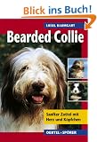 Bearded Collie. Sanfter Zottel mit Herz und K�pfchen