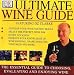 Ultimate Wine Guide {Ft. Oz Clarke} : Develop Your Wine Tasting Skills, Select The Perfect Wine For Every Occasion, Improve Your Knowledge Of Wine Regions, Grape Varieties, Vineyards & More (Video Games)