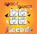 Image of Robot Dance