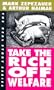 Take the Rich Off Welfare: The Real Story (Real Story Series)