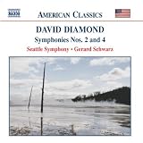 David Diamond: Symphonies Nos. 2 & 4