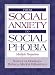 From Social Anxiety to Social Phobia: Multiple Perspectives