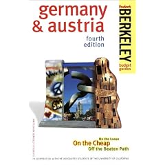 Berkeley Guides: Germany & Austria: On the Loose, On the Cheap, Off the Beaten Path (1997/4th ed): Fodor's