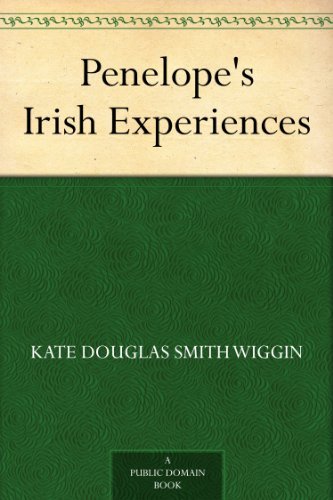 Penelope's Irish Experiences