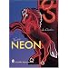 Vintage Neon (Schiffer Reference Book)