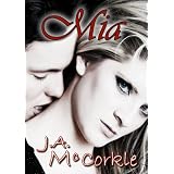 Mia (The Bradshaw Clan) ~ J. A. McCorkle