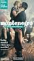 Montenegro [VHS]