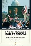 The Struggle for Freedom: A History of African Americans, Concise Edition, Combined Volume (Penguin Academic Series) (2nd Edition)