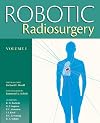 Robotic Radiosurgery, Vol. 1