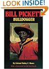 Bill Pickett: Bulldogger