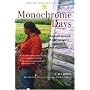 Monochrome Days: A First-Hand Account of One Teenager's Experience With Depression (Adolescent Mental Health Initiative)