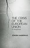 The crisis of the European Union : a response
