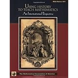using history to teach mathematics an international perspective anneli lax new mathematical library
