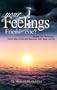 Your Feelings Friend or Foe