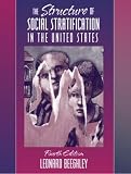 Structure of Social Stratification in the United States, The (4th Edition)